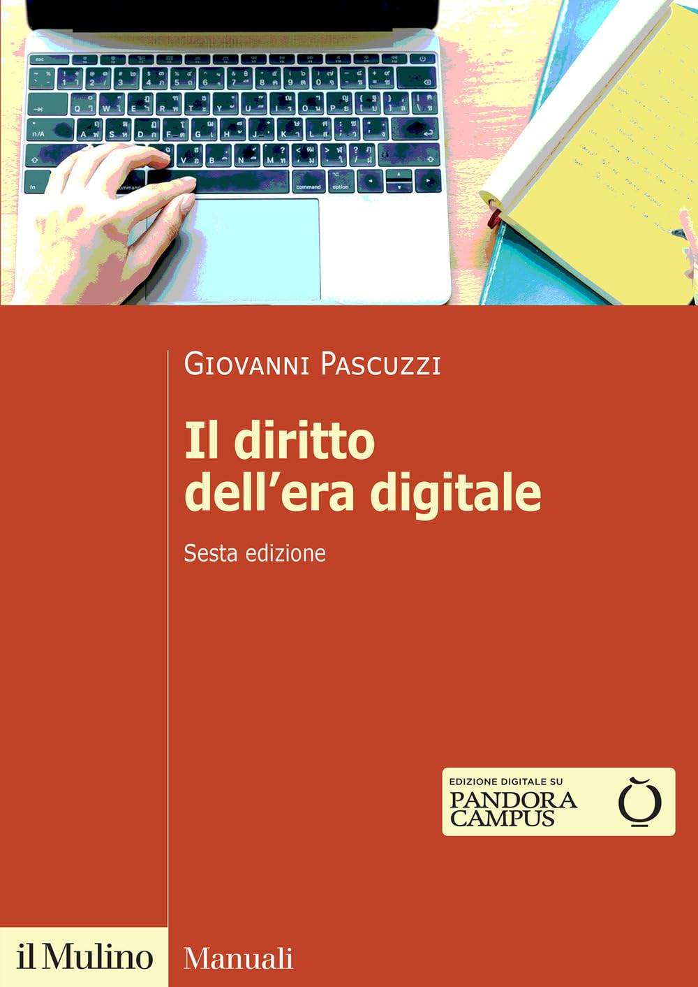 Il diritto dell'era digitale. Nuova ediz. (Manuali) Law