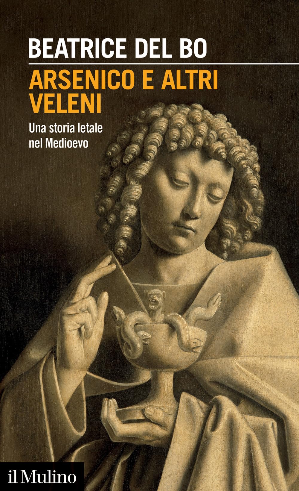 Arsenico e altri veleni. Una storia letale nel Medioevo book