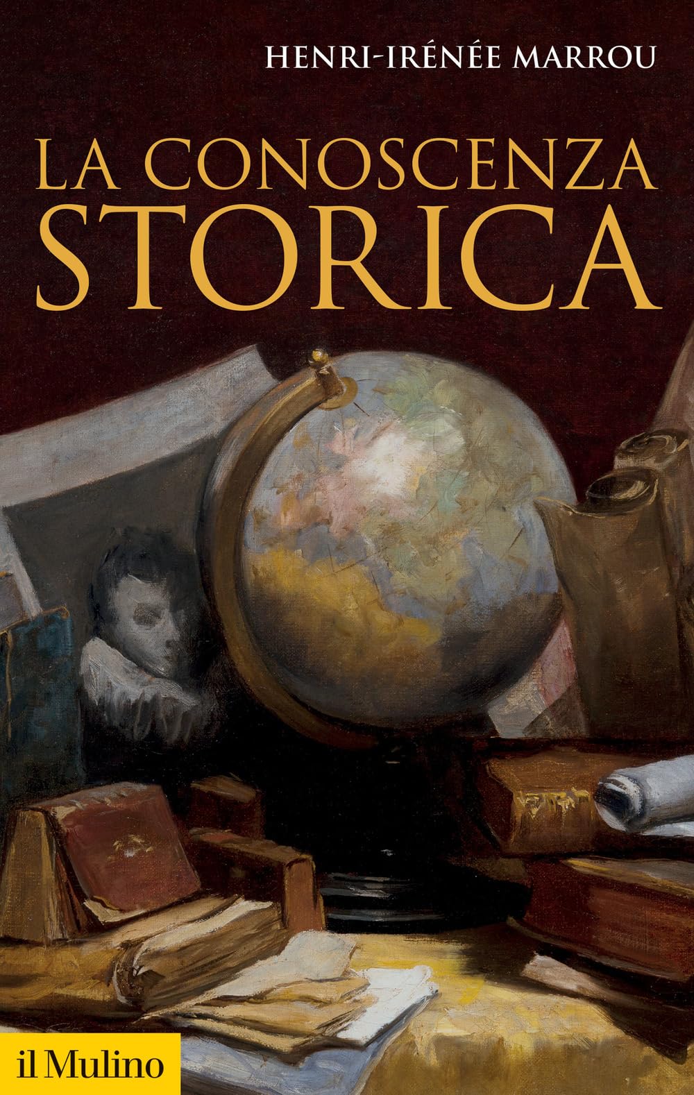 La conoscenza storica (Storica paperbacks) Politics & History