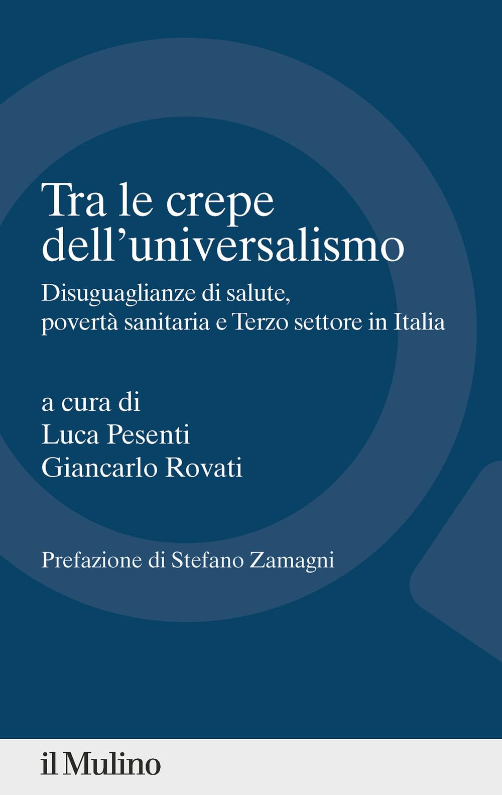 Tra le crepe dell'universalismo. Disuguaglianze di salute, povertà sanitaria e terzo settore in Italia Politics & History
