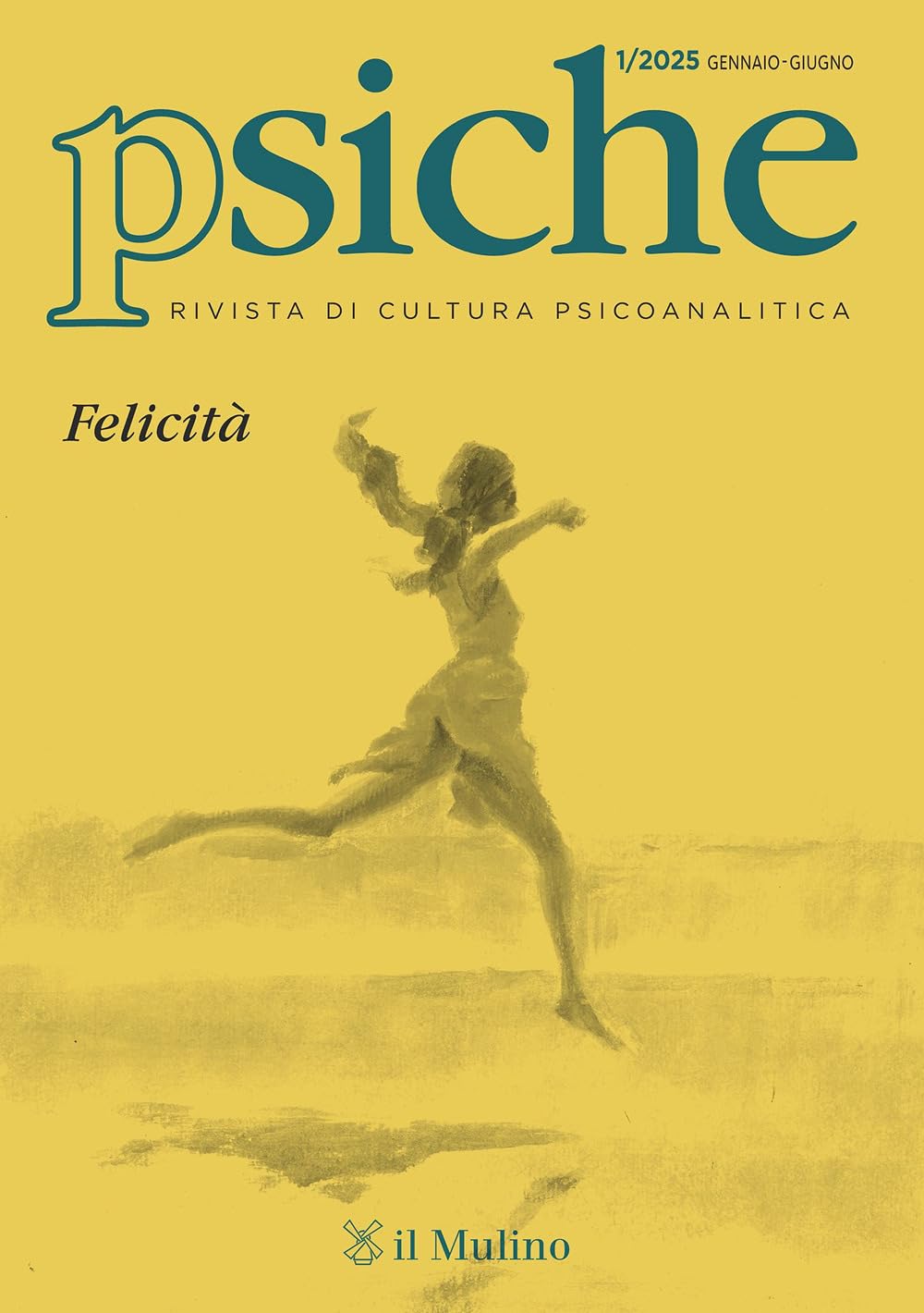 Psiche. Rivista di cultura psicoanalitica (2025) (Vol. 1) book