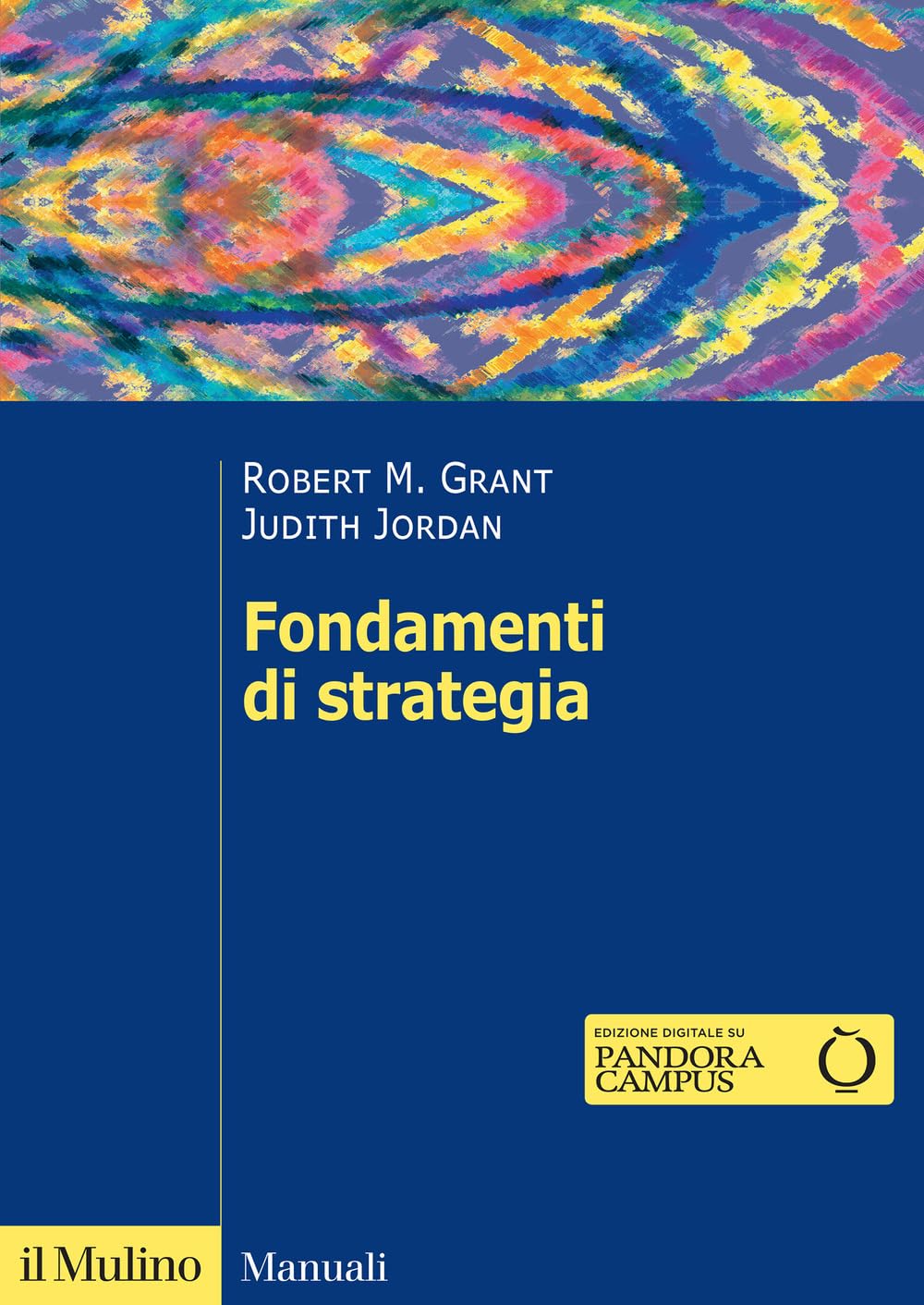 Fondamenti di strategia. Nuova ediz. book