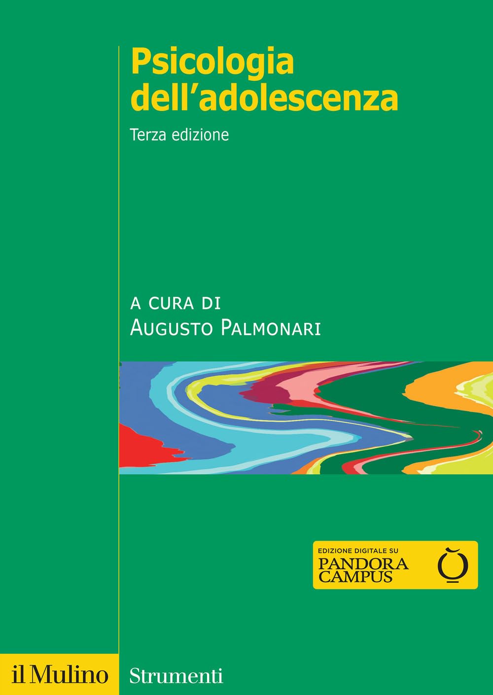 Psicologia dell'adolescenza. Nuova ediz. book
