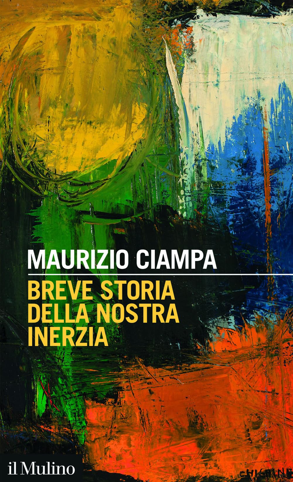 Breve storia della nostra inerzia book