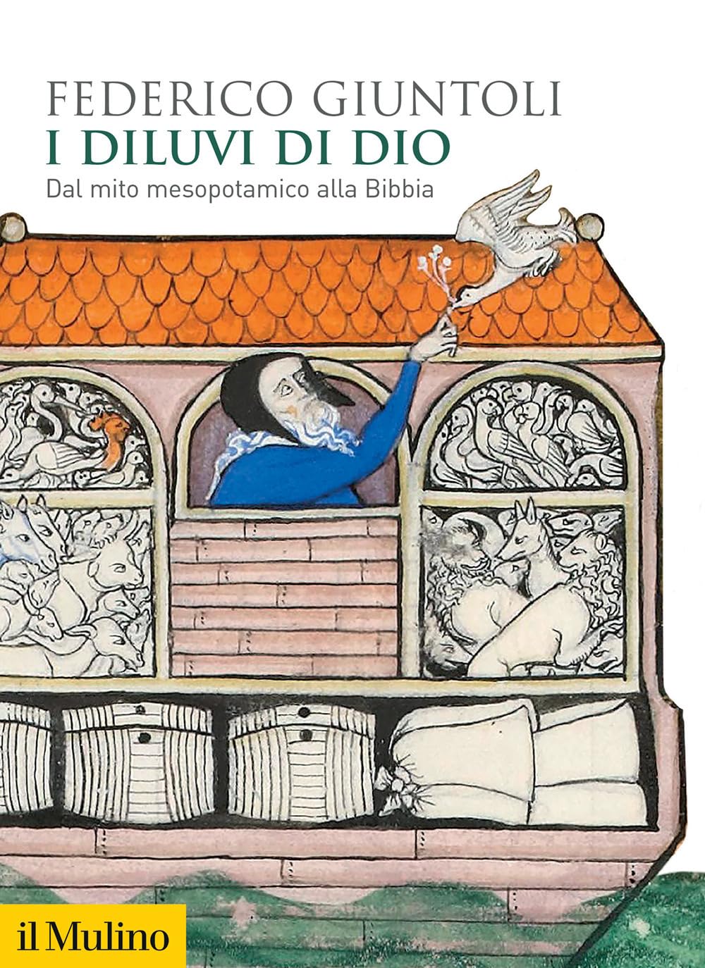 I diluvi di Dio. Dal mito mesopotamico alla Bibbia book