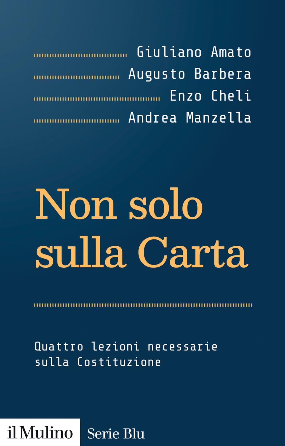 Non solo sulla Carta. Quattro lezioni necessarie sulla Costituzione Law