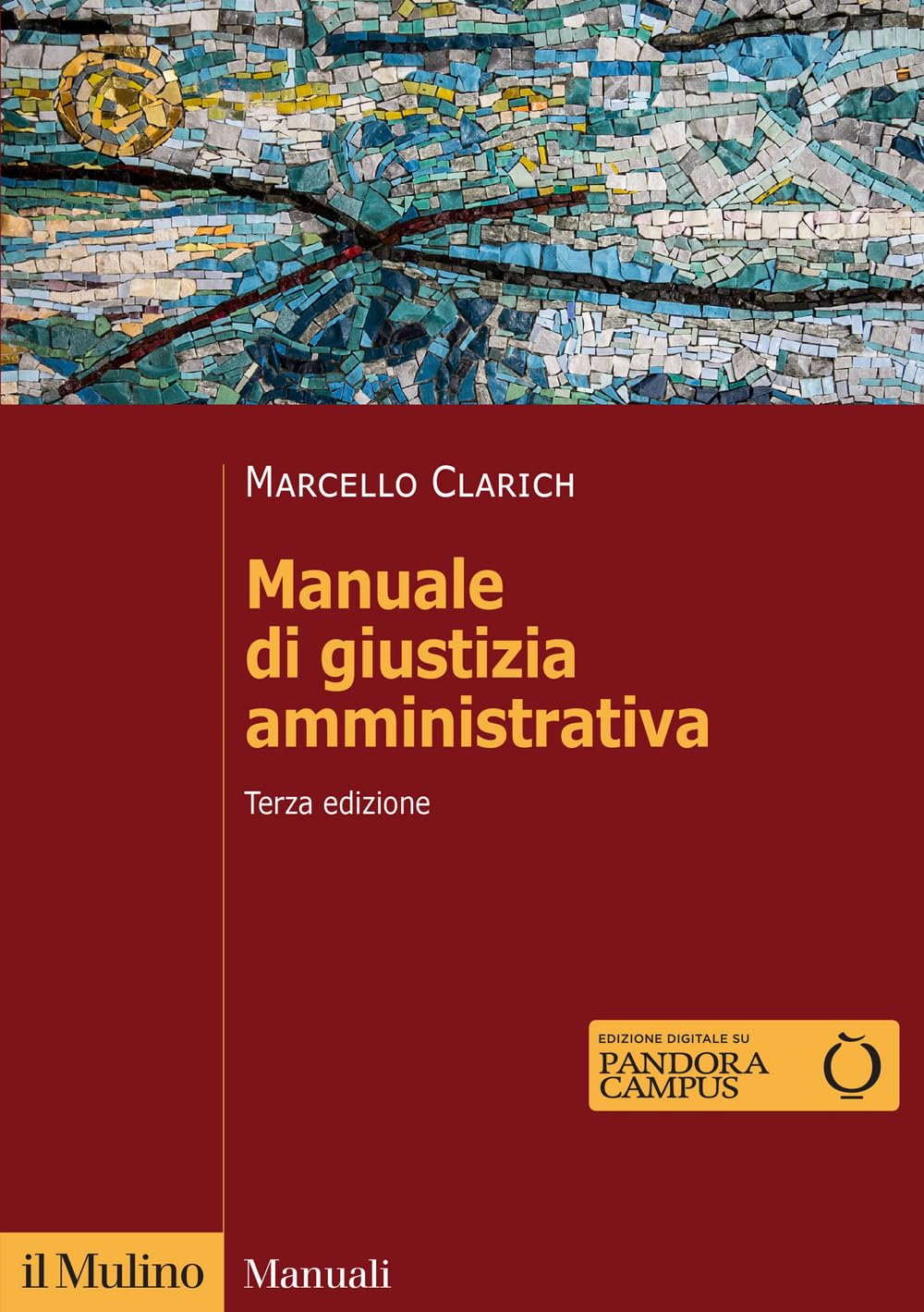 Manuale di giustizia amministrativa. Nuova ediz. (Manuali) Law