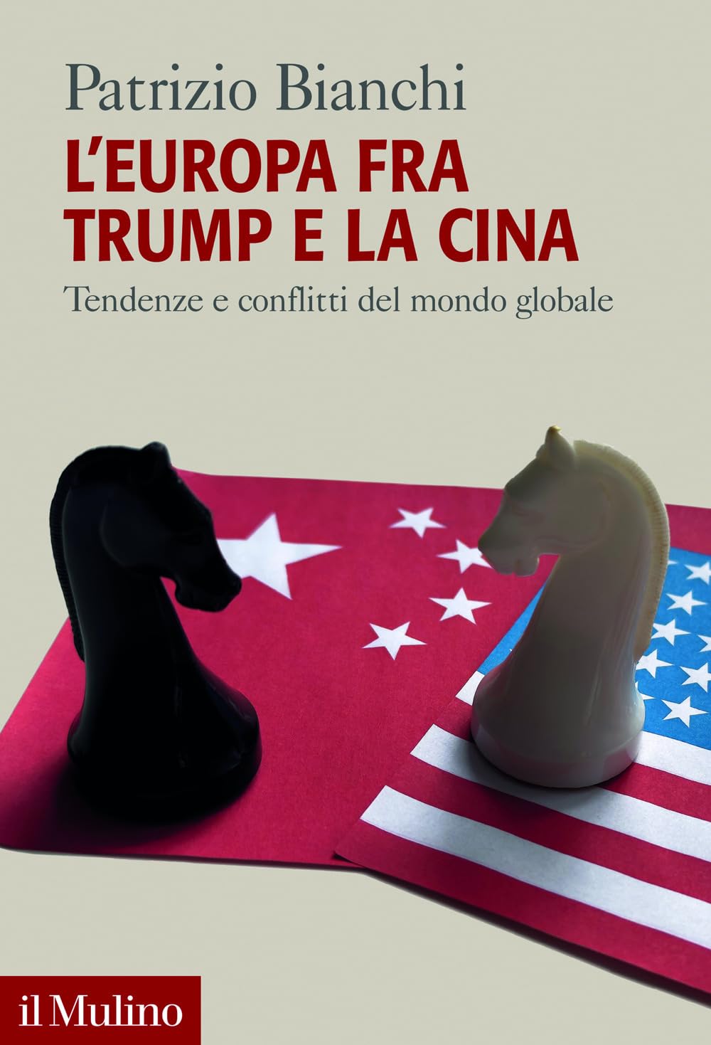 L' Europa fra Trump e la Cina. Tendenze e conflitti del mondo globale Non-fiction books
