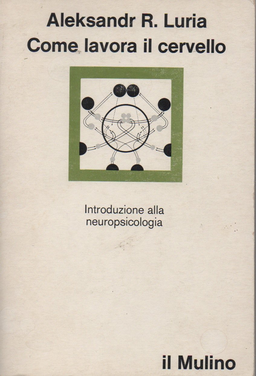 Come lavora il cervello book