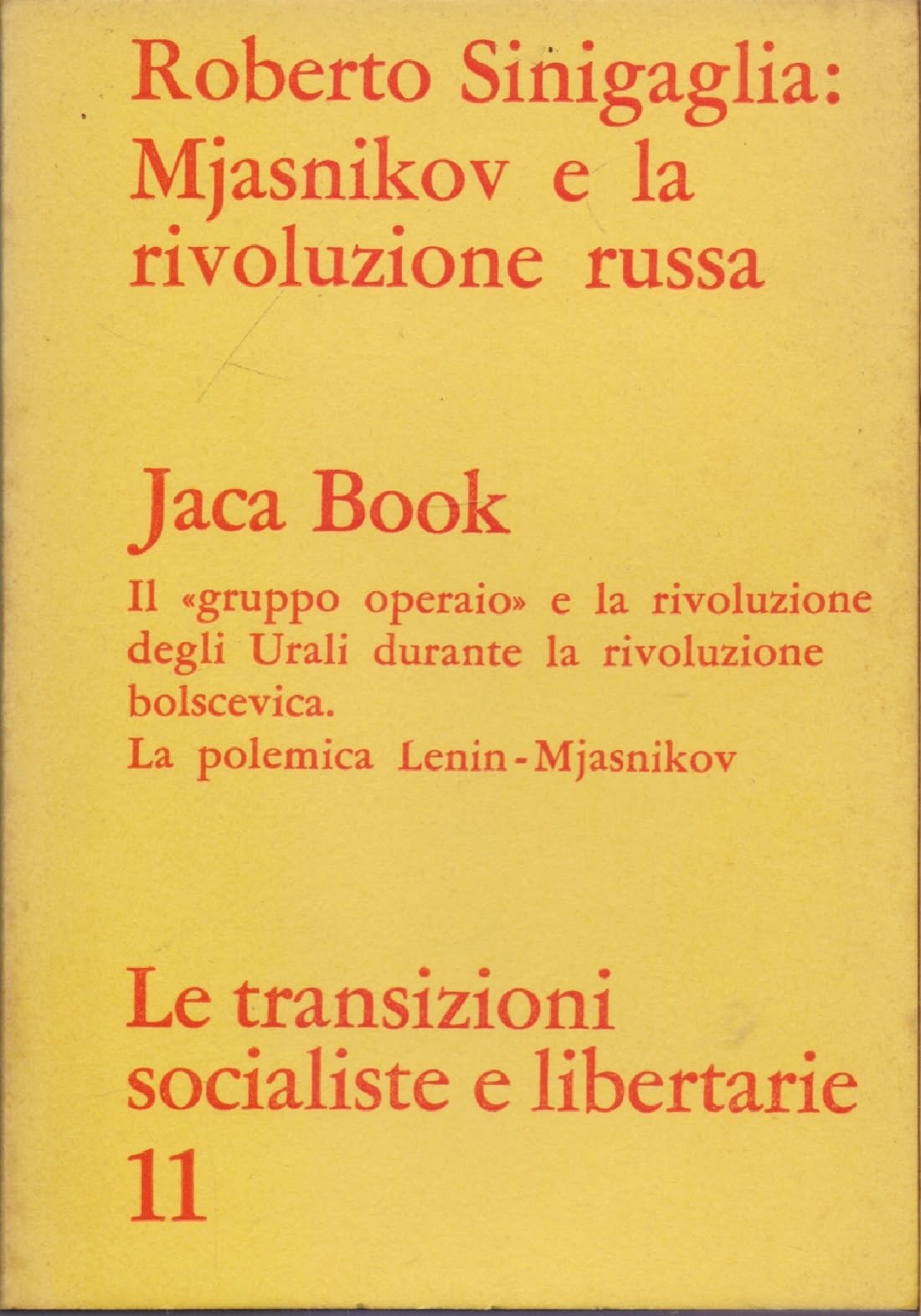 Mjasnikov e la Rivoluzione russa book
