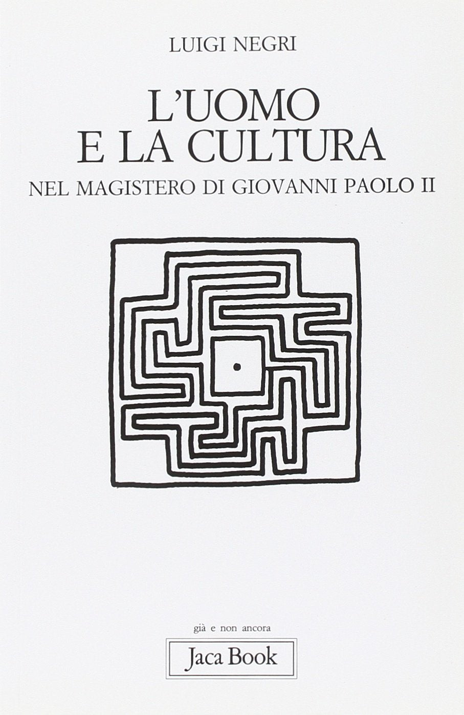L'uomo e la cultura nel magistero di Giovanni Paolo II book