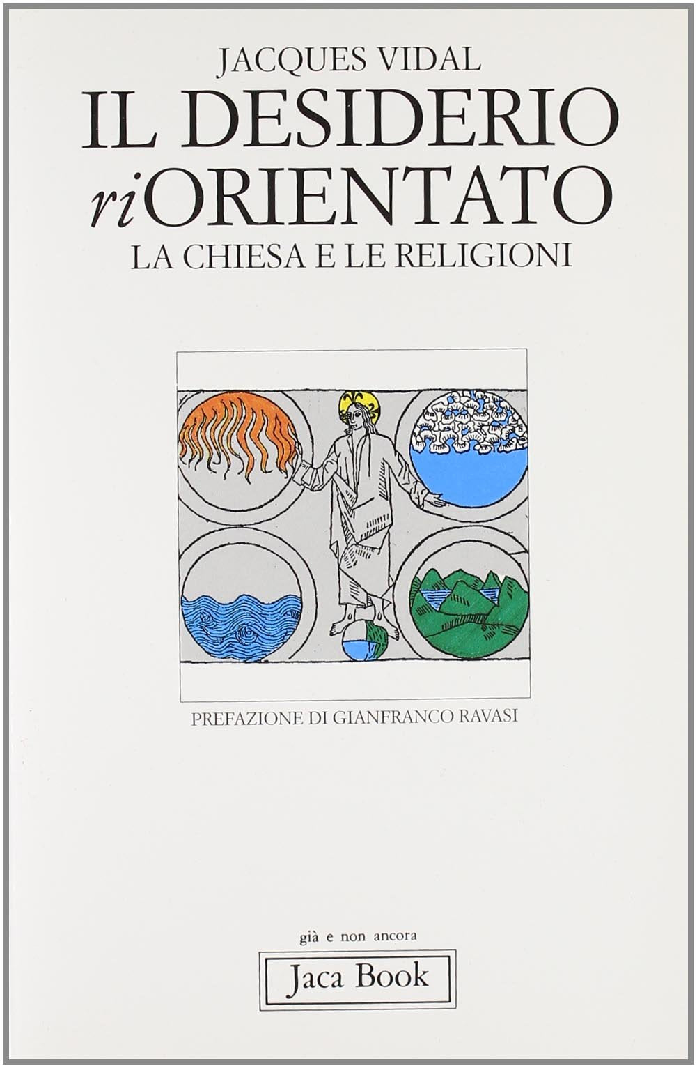 Il desiderio riorientato. La Chiesa e le religioni book