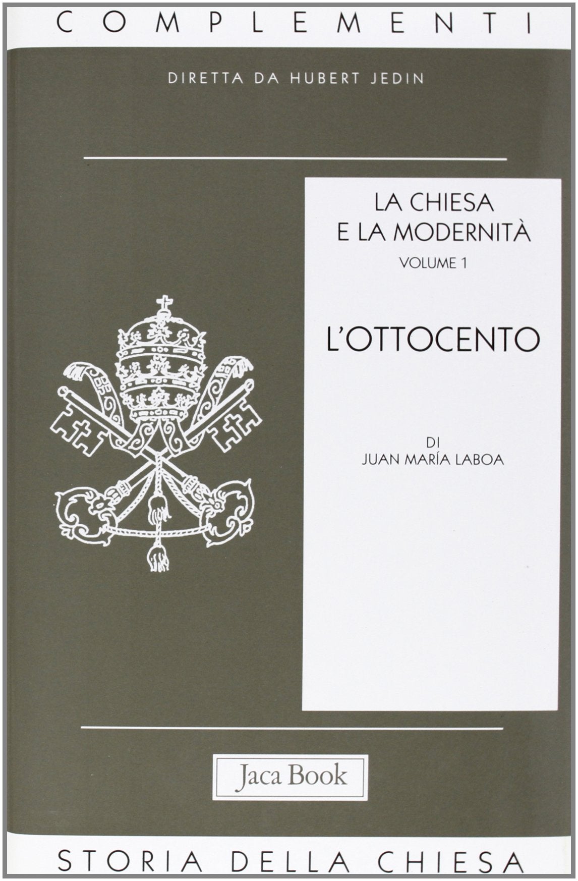 La Chiesa e la modernità. L'Ottocento (Vol. 1) book