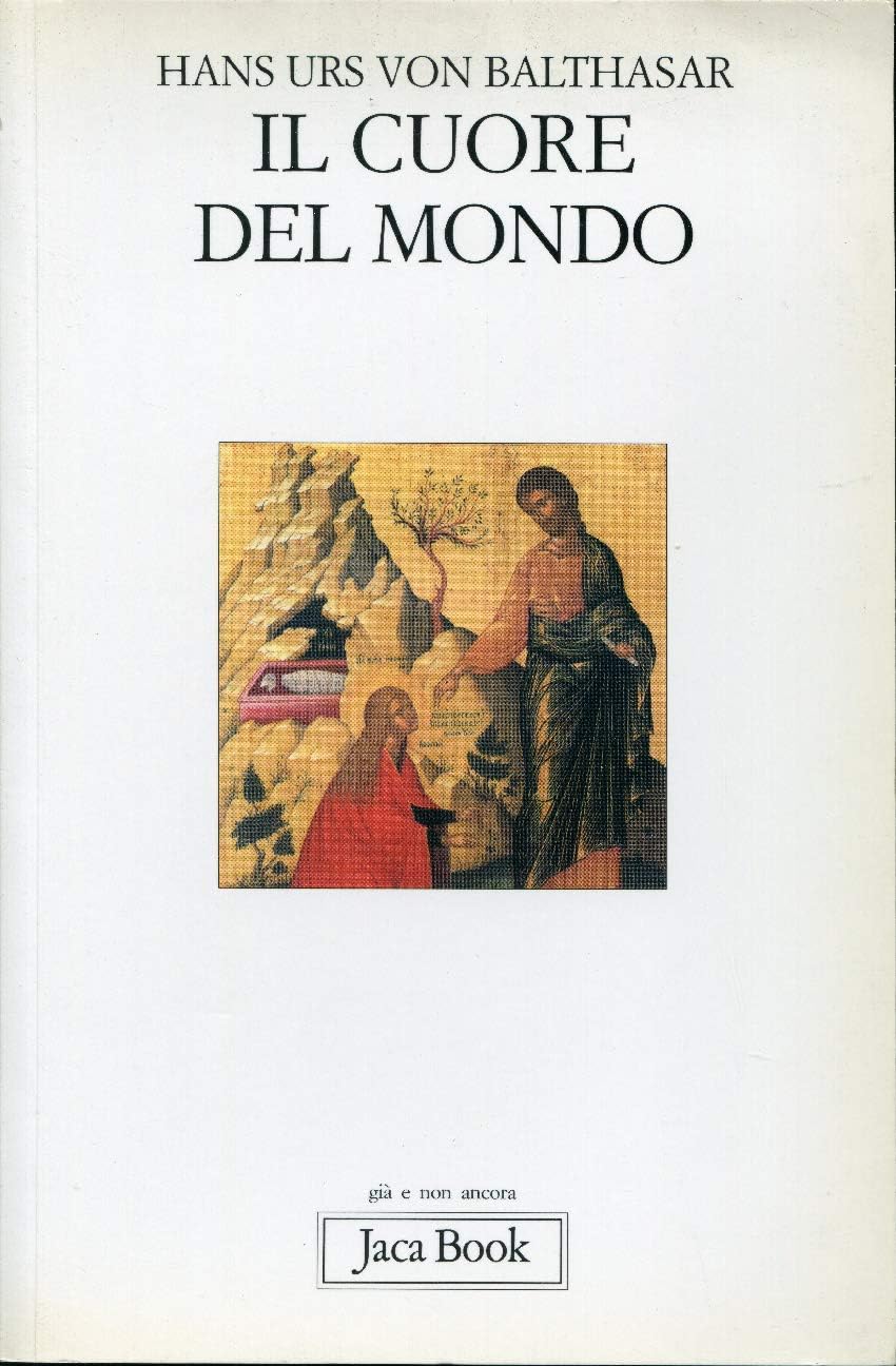 Il cuore del mondo Religion & Esotericism