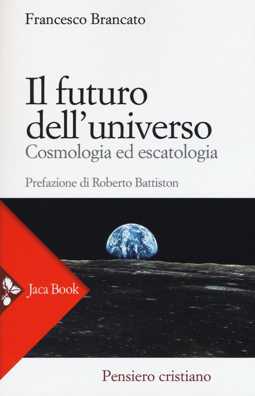 Il futuro dell'universo. Cosmologia ed escatologia (Pensiero cristiano) Natural Sciences
