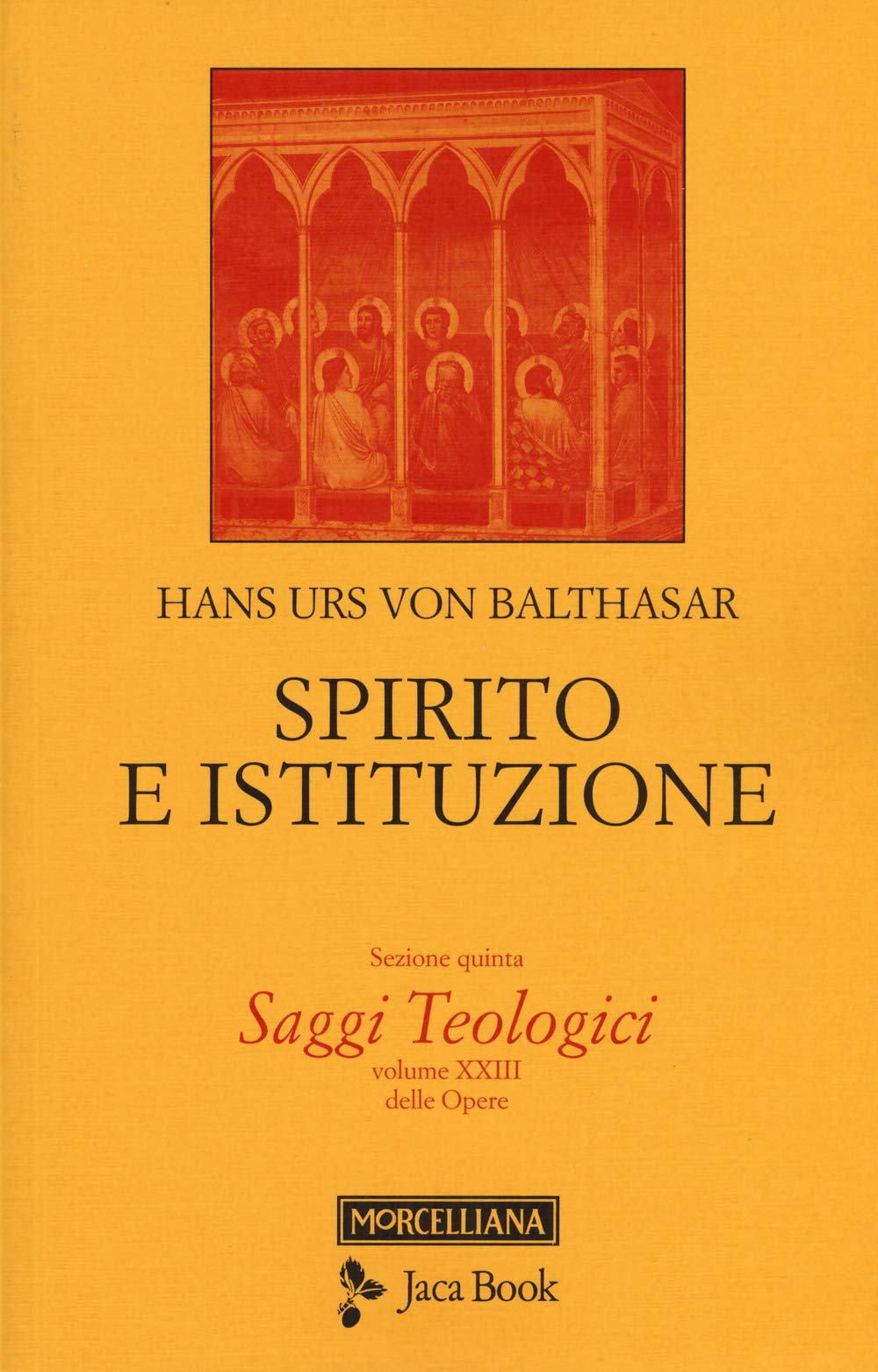 Saggi teologici. Spirito e istituzione (Vol. 5) Religion & Esotericism