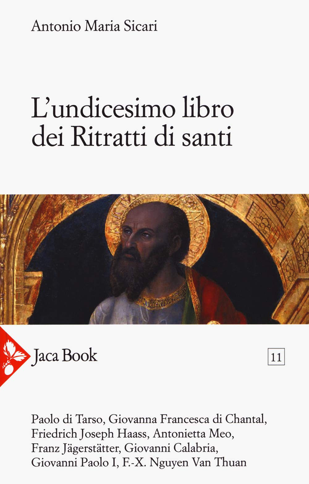 L'undicesimo libro dei ritratti di santi (Pensiero mistico) Philosophy