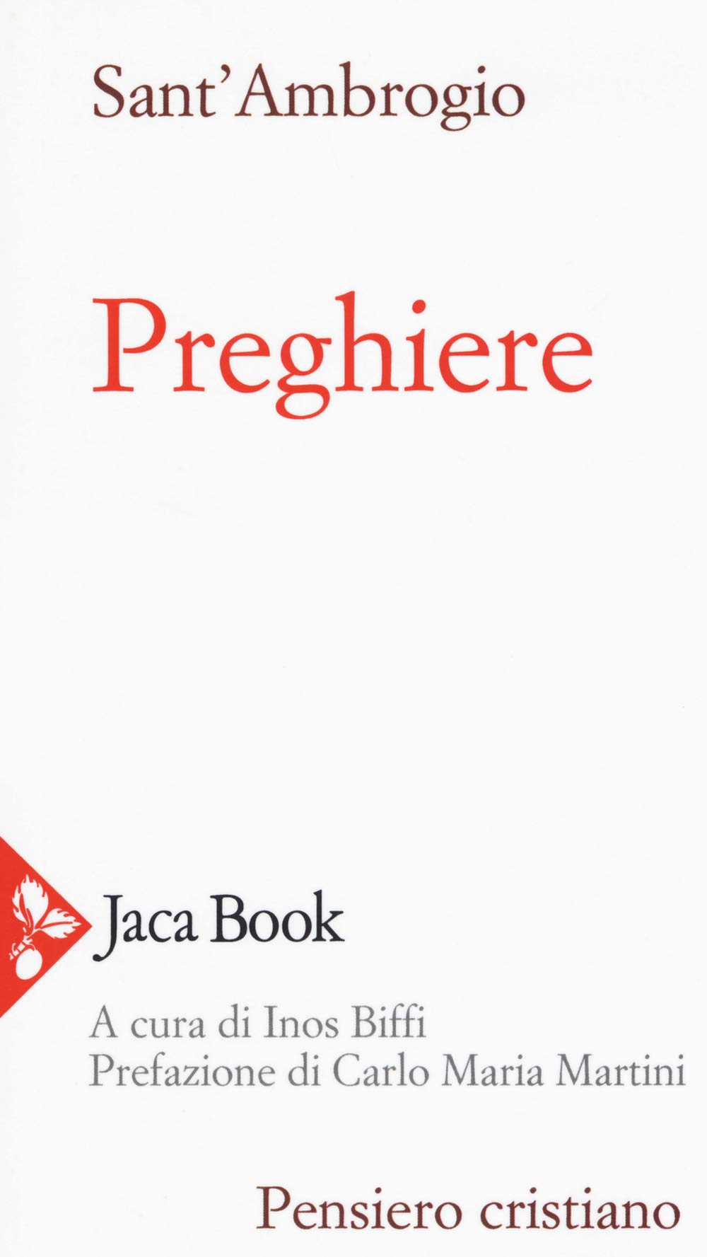 Preghiere. Nuova ediz. (Pensiero cristiano) Religion & Esotericism