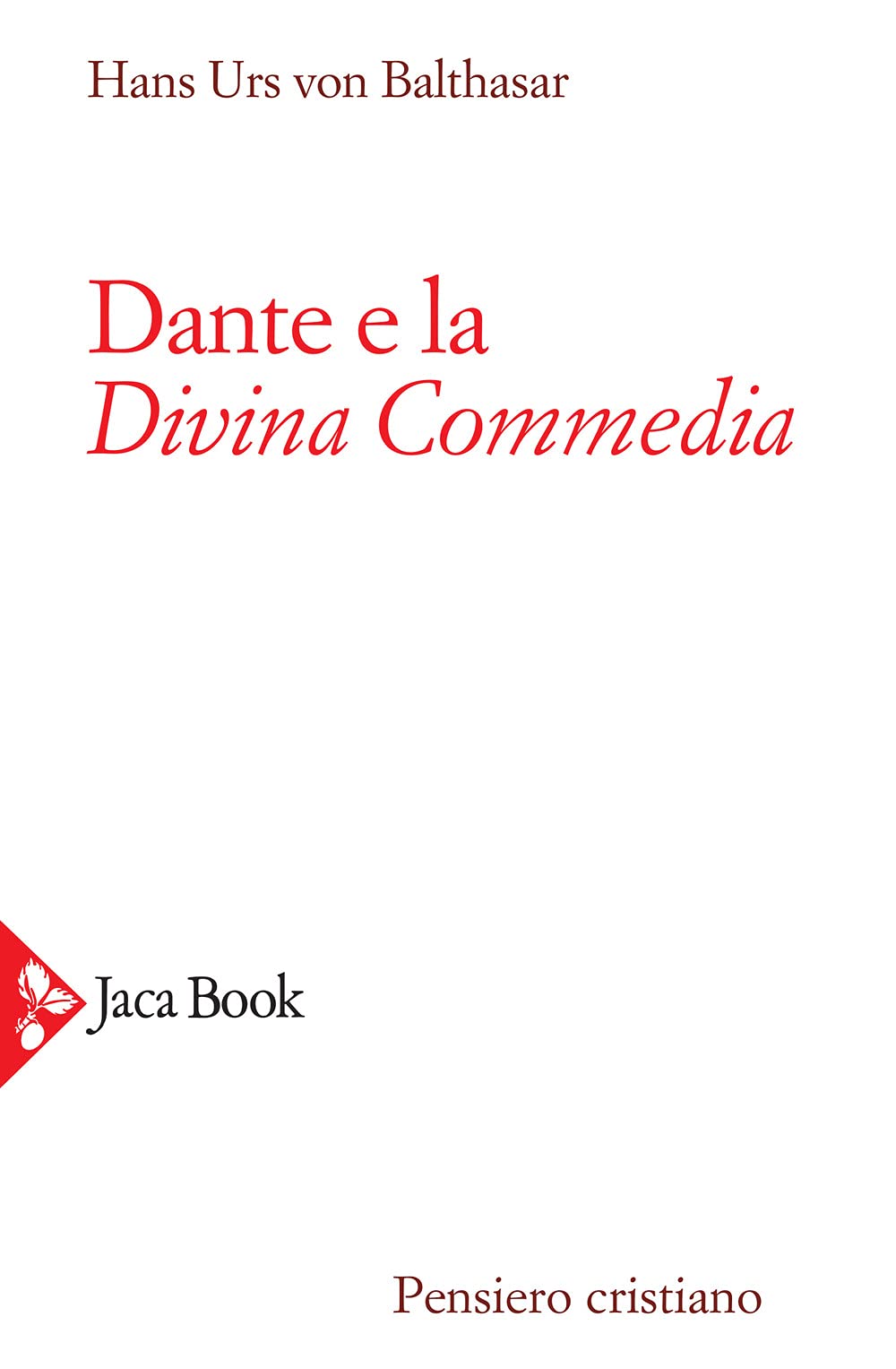 Dante e la Divina Commedia (Pensiero cristiano) Contemporary literature