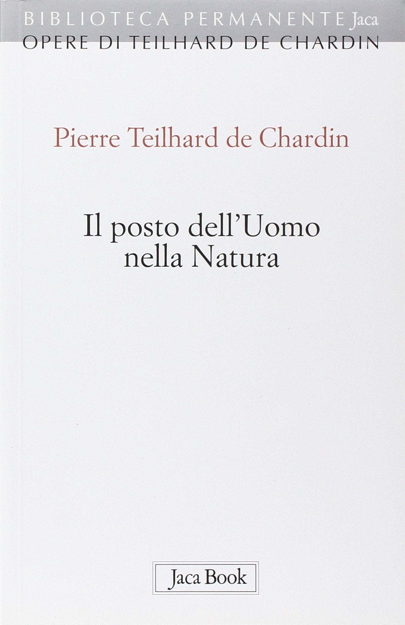 Il posto dell'uomo nella natura. Struttura e direzioni evolutive book