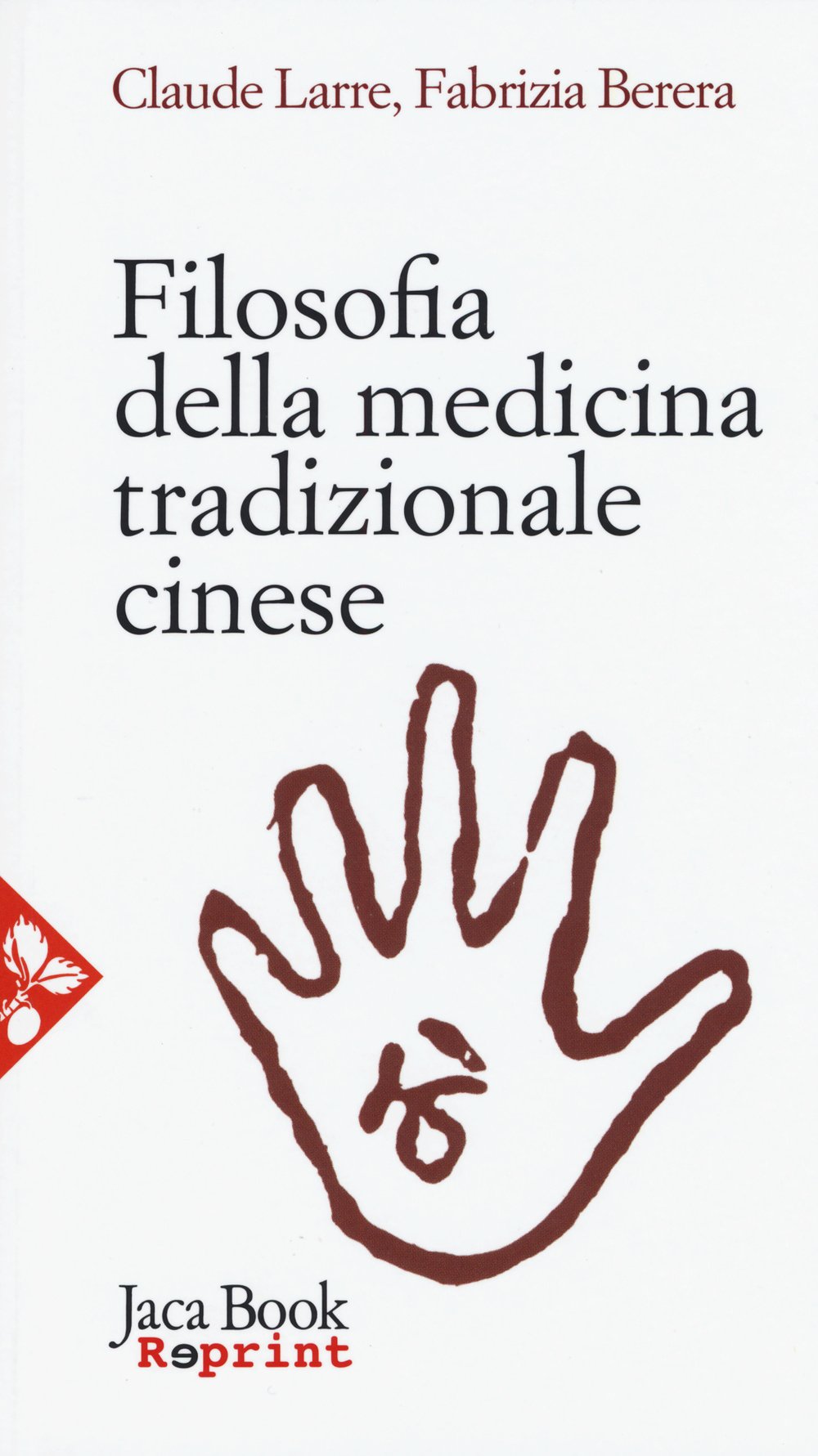 Filosofia della medicina tradizionale cinese (Jaca Book Reprint) Philosophy