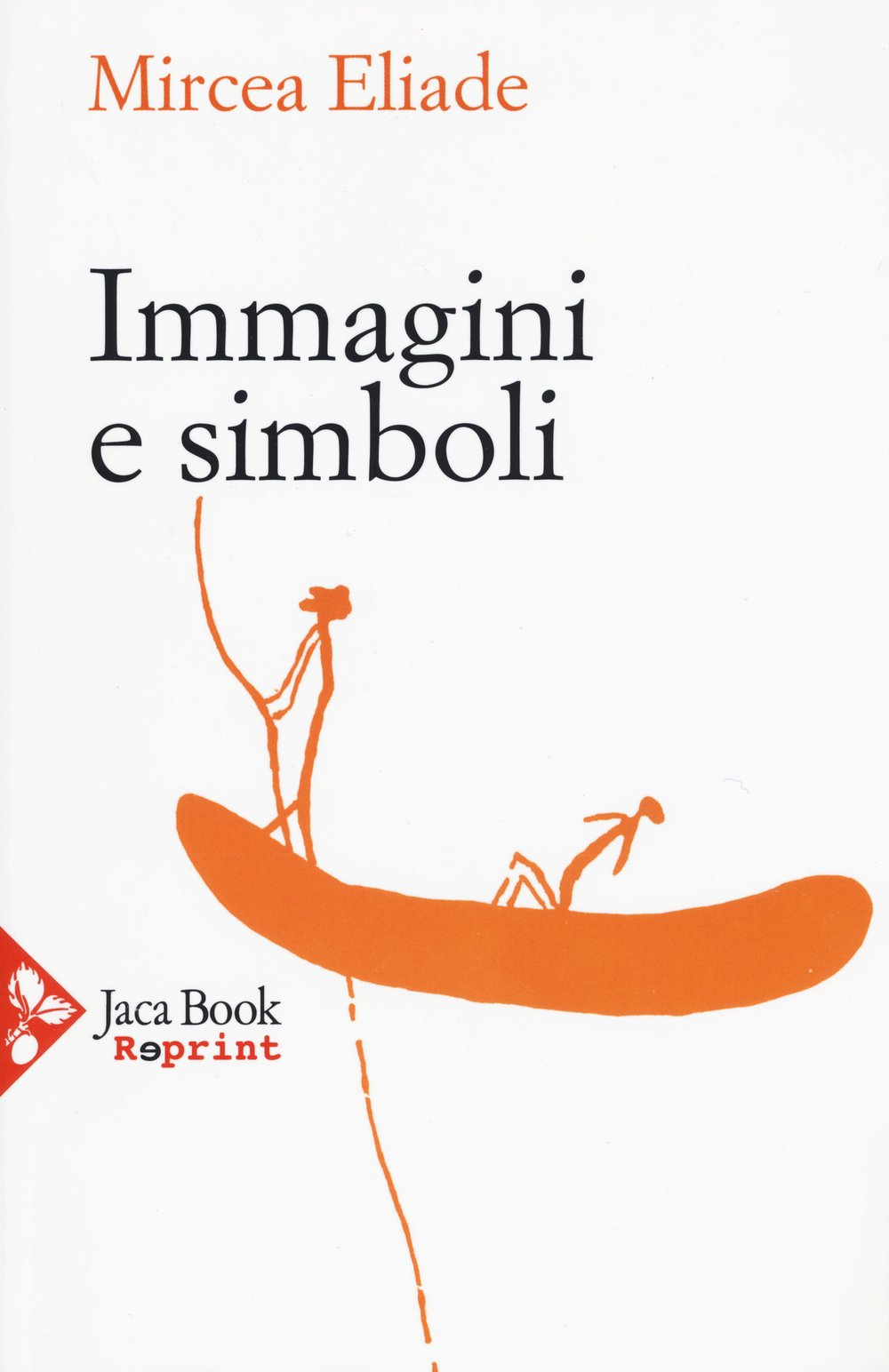 Immagini e simboli. Saggi sul simbolismo magico-religioso book