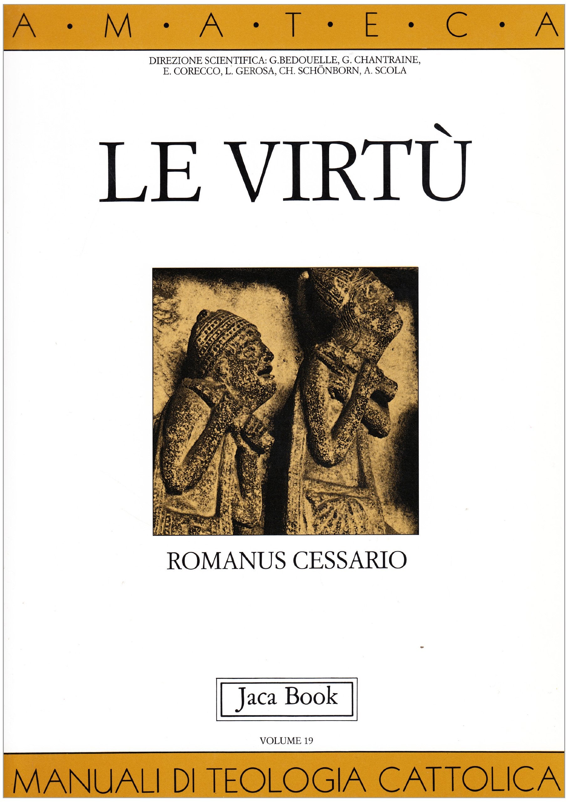 Le virtù (Di fronte e attraverso. Amateca, Band 19) Religion & Esotericism