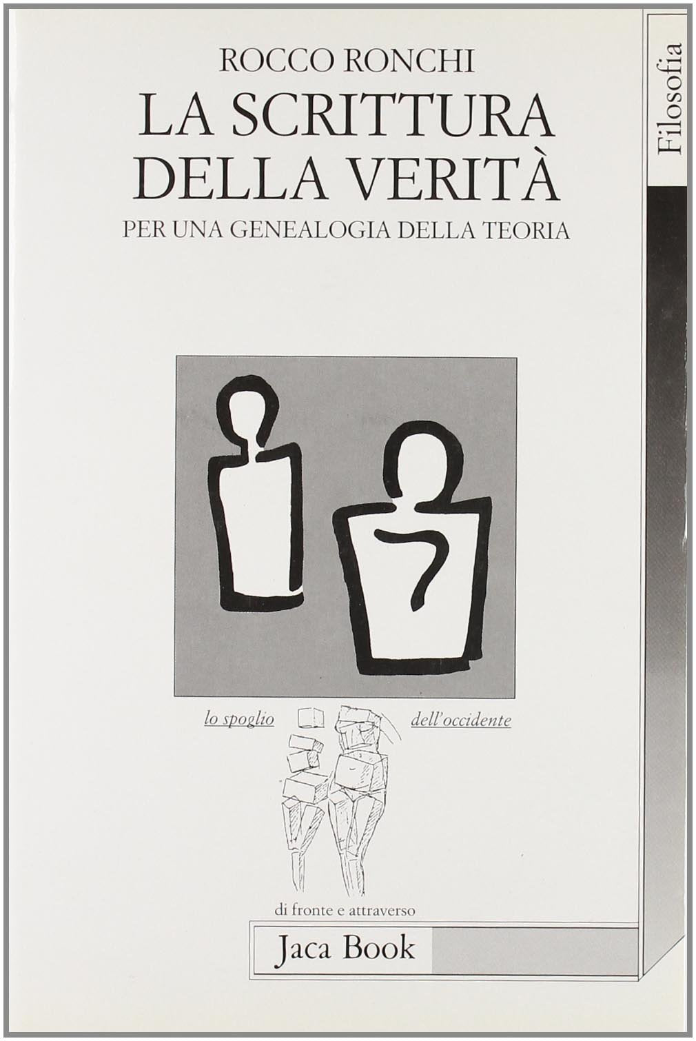 La scrittura della verità. Per una genealogia della teoria book