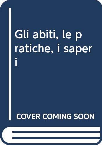 Gli abiti, le pratiche, i saperi Philosophy