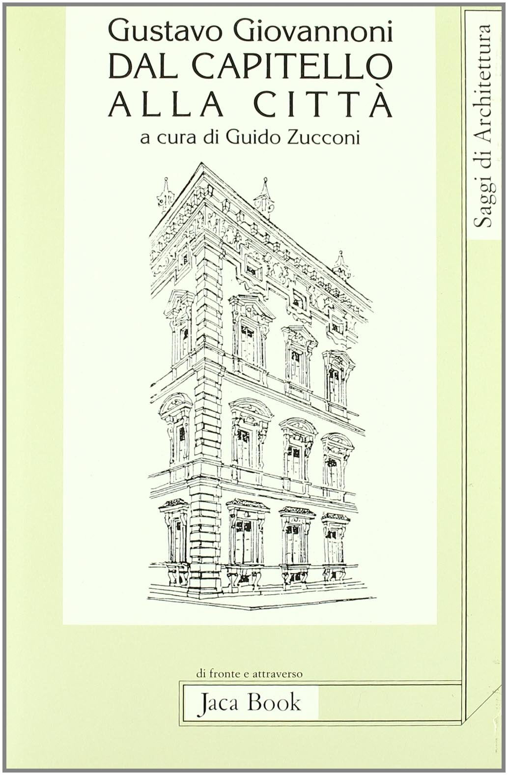 Dal capitello alla città. Con un regesto delle opere di Giuseppe Bonaccorso book