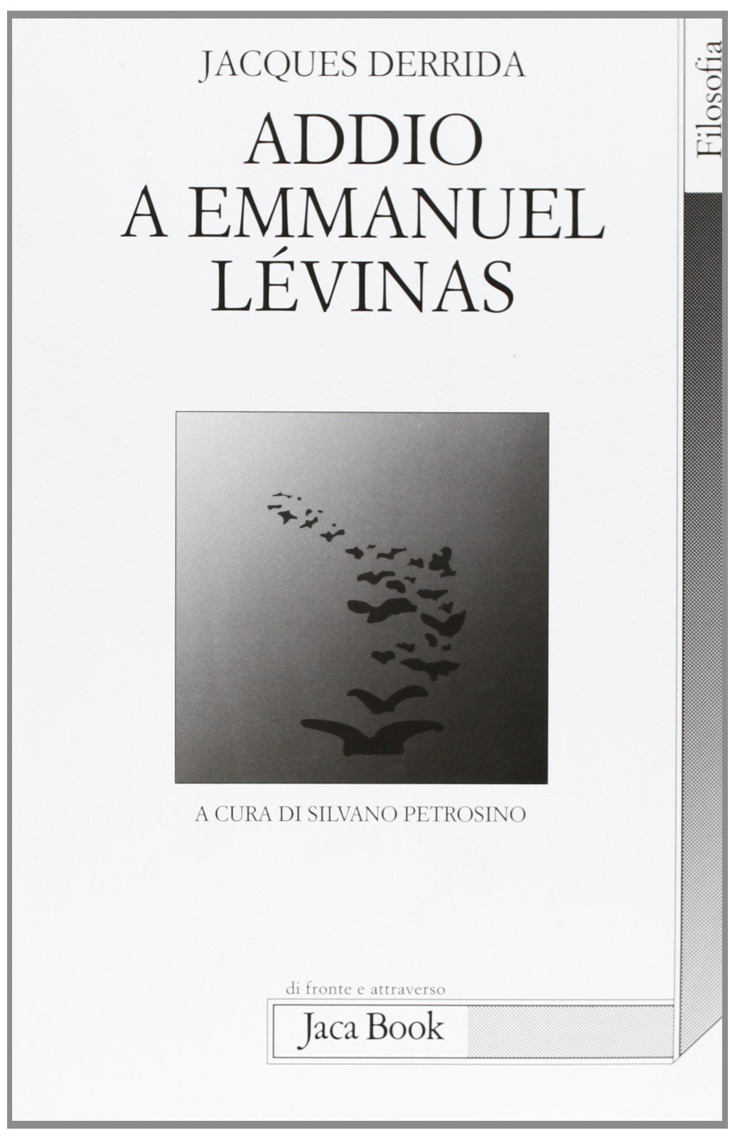 Addio a Emmanuel Lévinas Philosophy
