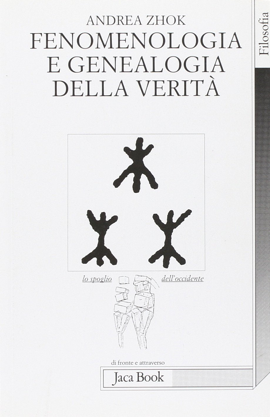 Fenomenologia e genealogia della verità book