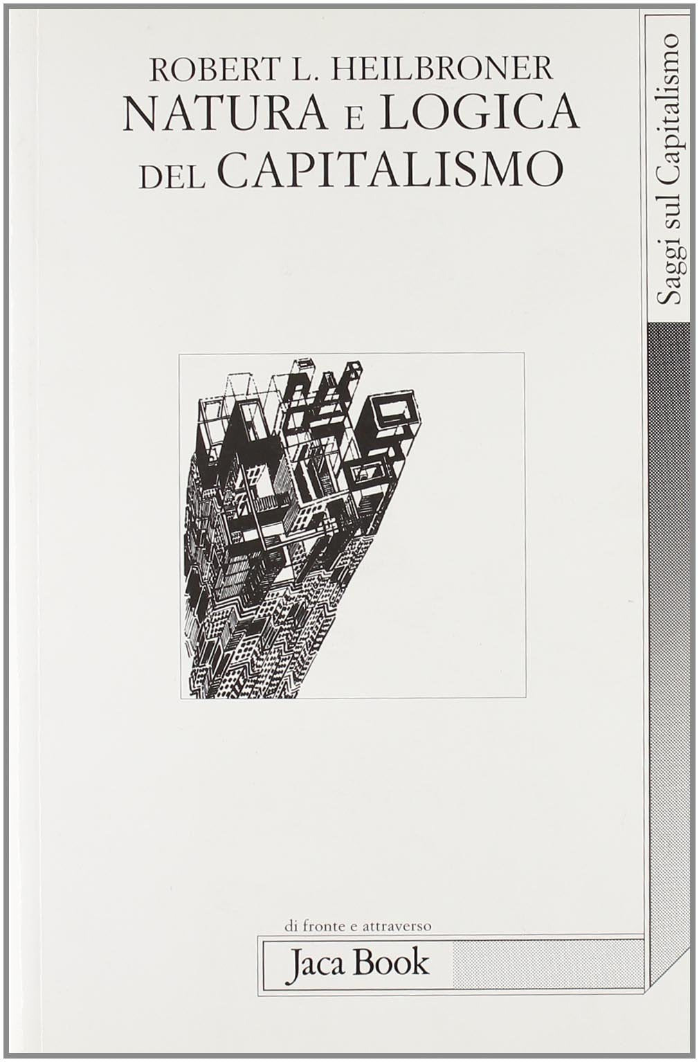 Natura e logica del capitalismo book