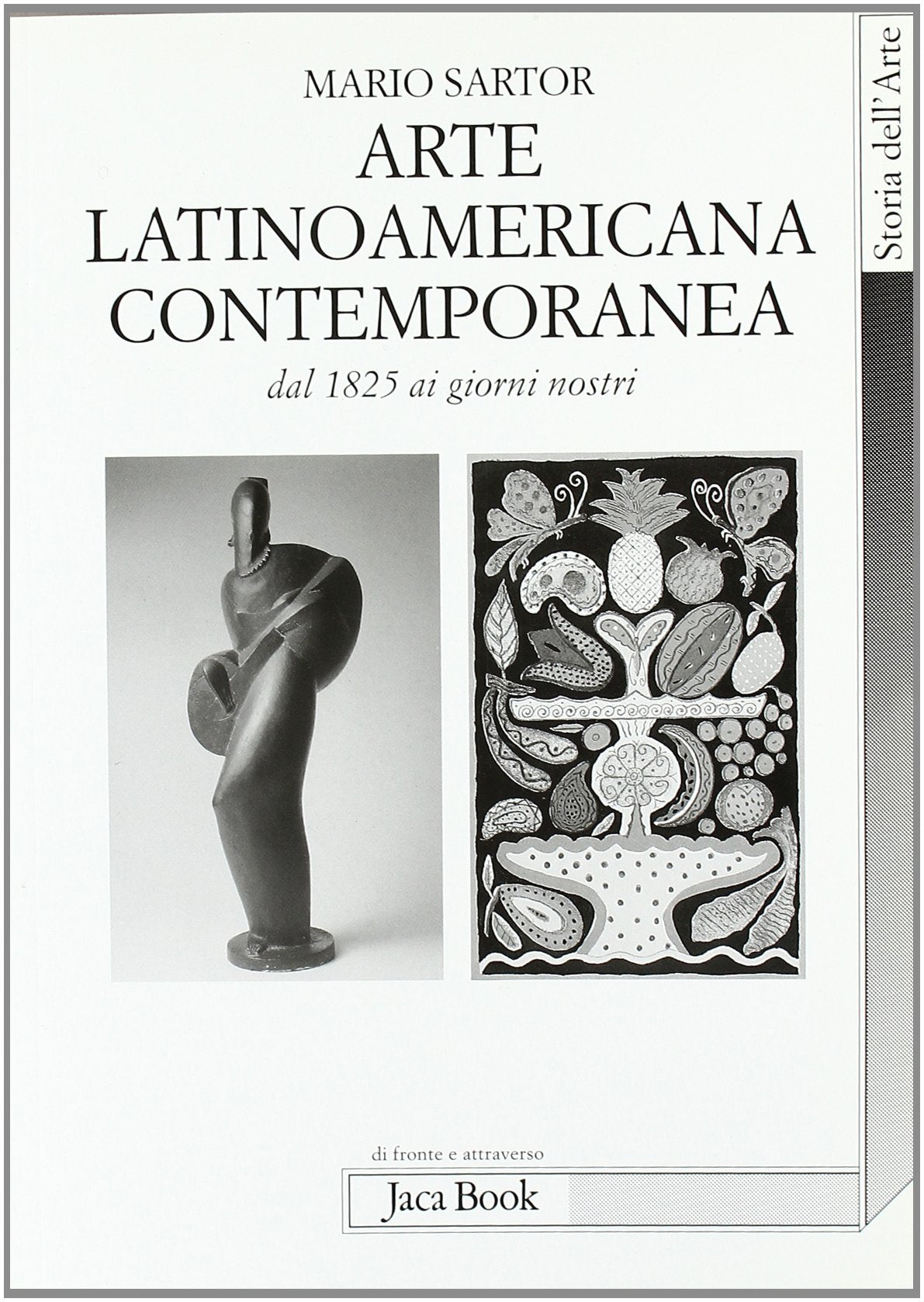 L'arte latinoamericana contemporanea. Dal 1825 ai nostri giorni (Di fronte e attraverso. Storia dell'arte) Film, Art & Culture