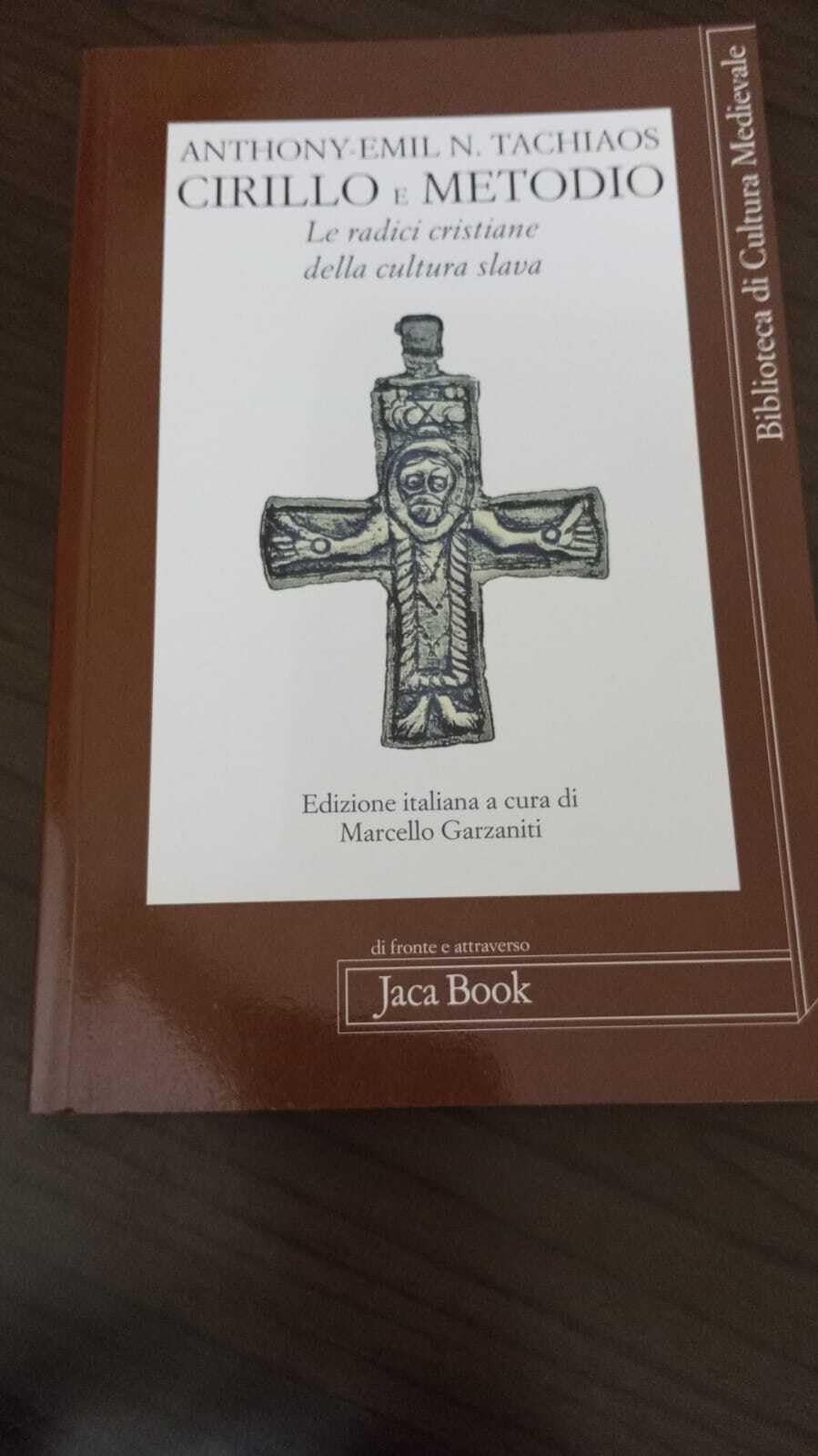 Cirillo e Metodio. Le radici cristiane della cultura slava book