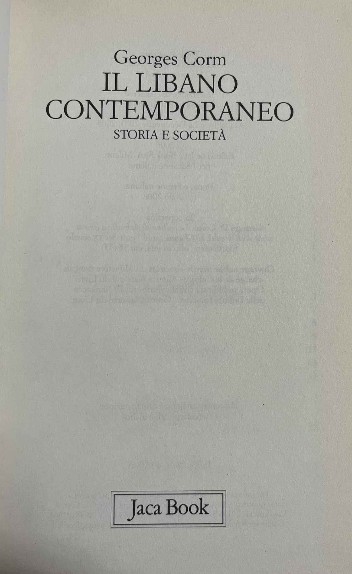Il Libano contemporaneo. Storia e società (Di fronte e attraverso, Band 728) Books