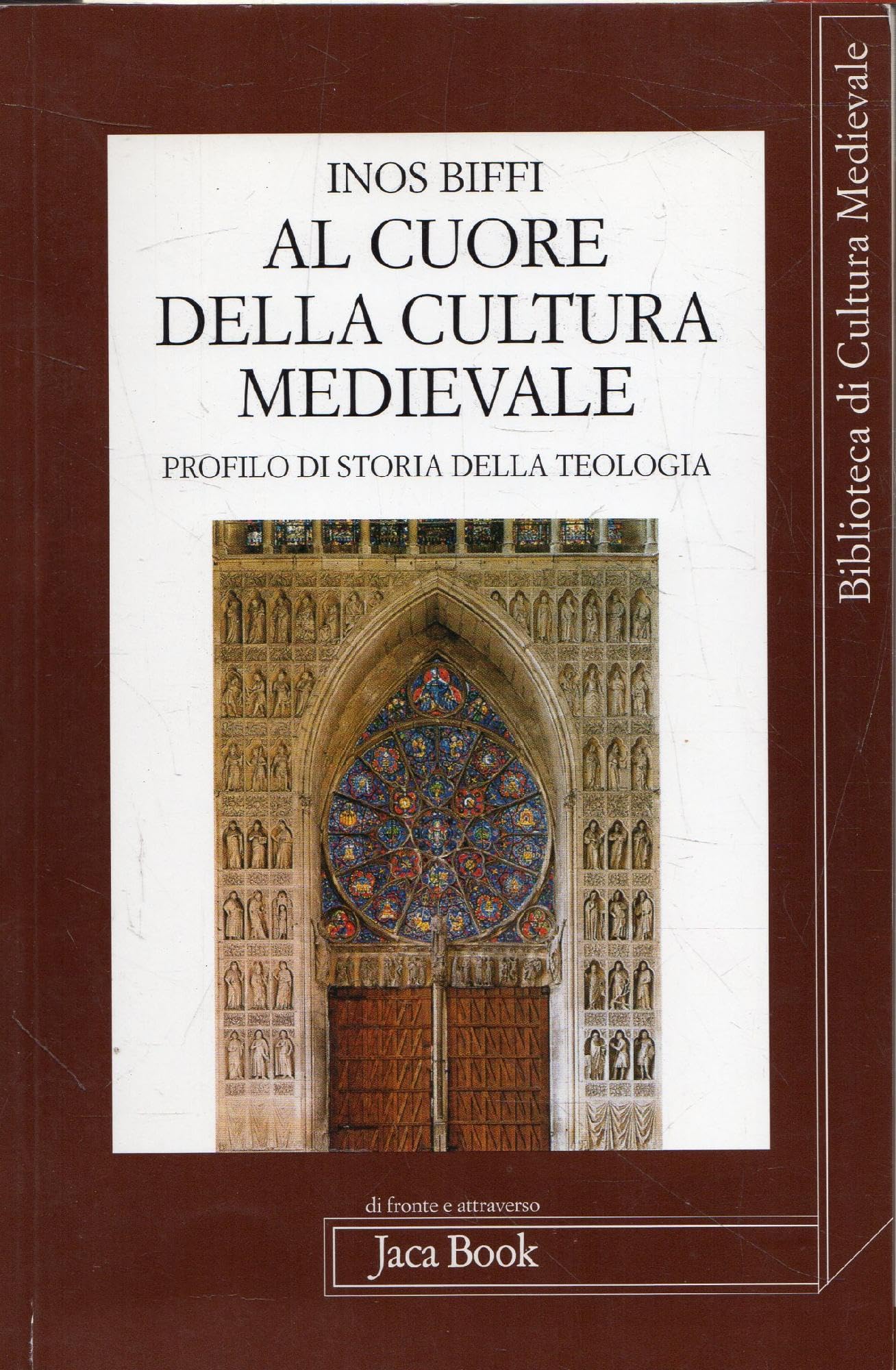 Al cuore della cultura medievale. Un profilo di storia della teologia book