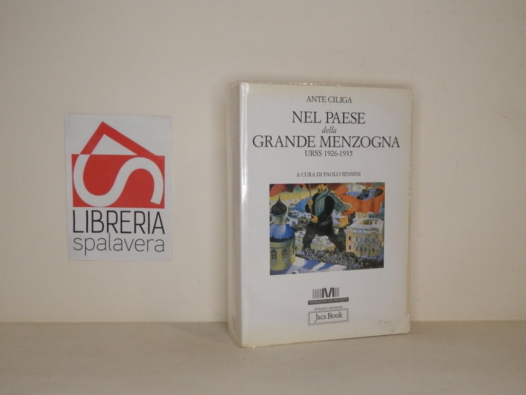 Nel paese della grande menzogna. URSS 1926-1935 Social Sciences