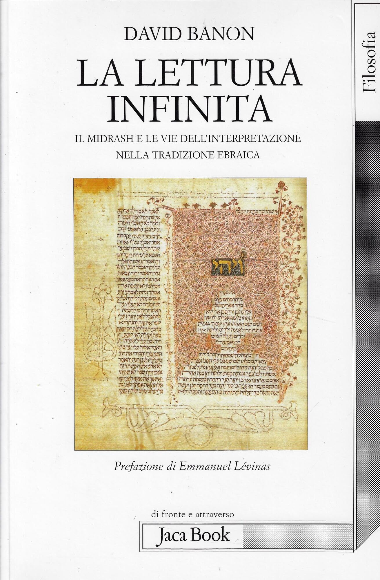 La lettura infinita. Il Midrash e le vie dell'interpretazione nella tradizione ebraica Religion & Esotericism