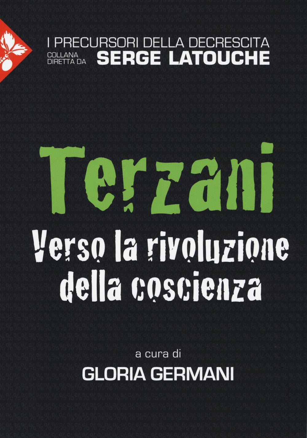 Terzani. Verso la rivoluzione della coscienza book