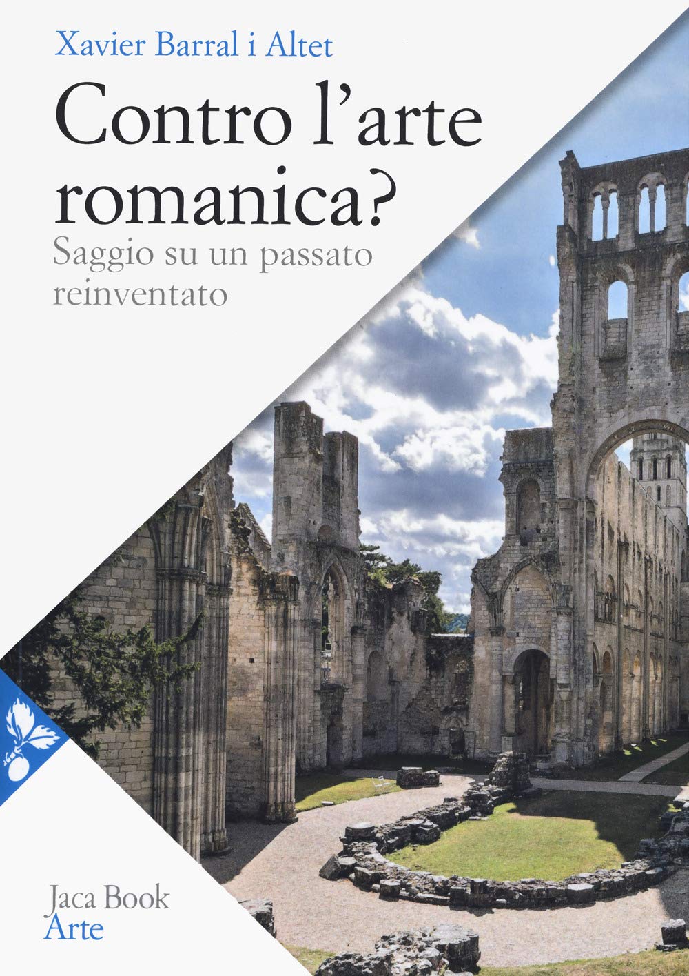 Contro l'arte romanica? Saggio su un passato reinventato Film, Art & Culture