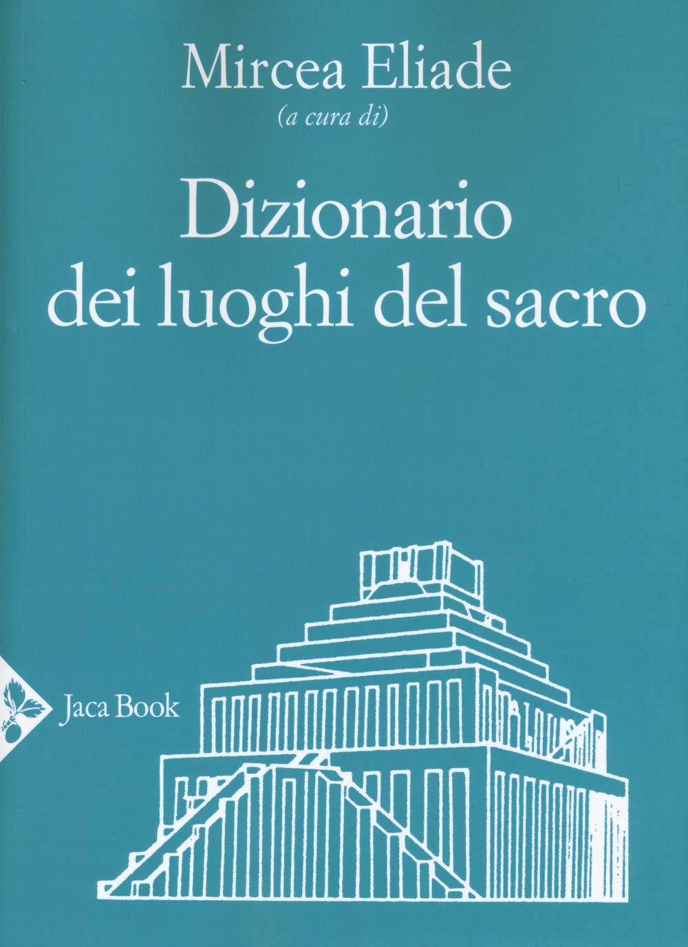 Dizionario dei luoghi del sacro Reference Books