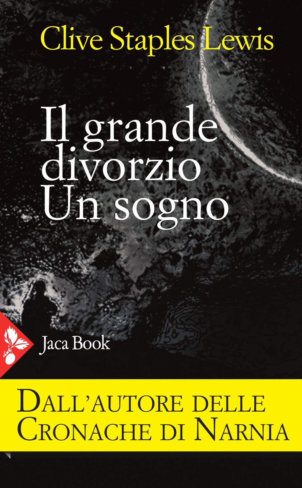 Il grande divorzio. Un sogno (Jaca letteraria) Classics