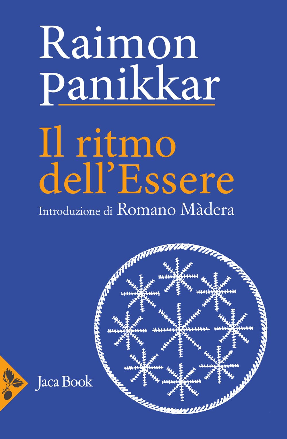 Il ritmo dell'essere (Di fronte e attr. Opera omnia Panikkar) Philosophy