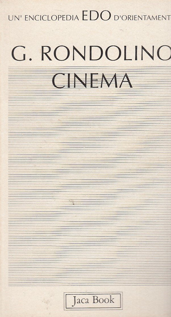 Cinema (Edo. Un'enciclopedia di Orientamento, Band 5) Film, Art & Culture
