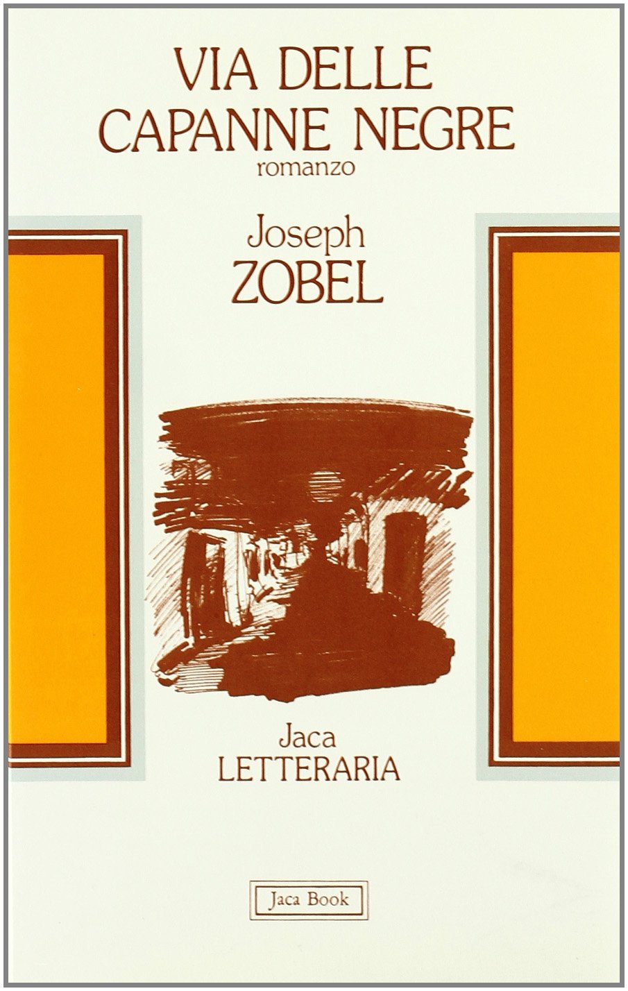 Via delle capanne negre book