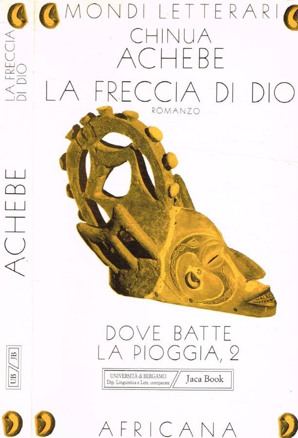 Dove batte la pioggia. La freccia di Dio (Vol. 2) book