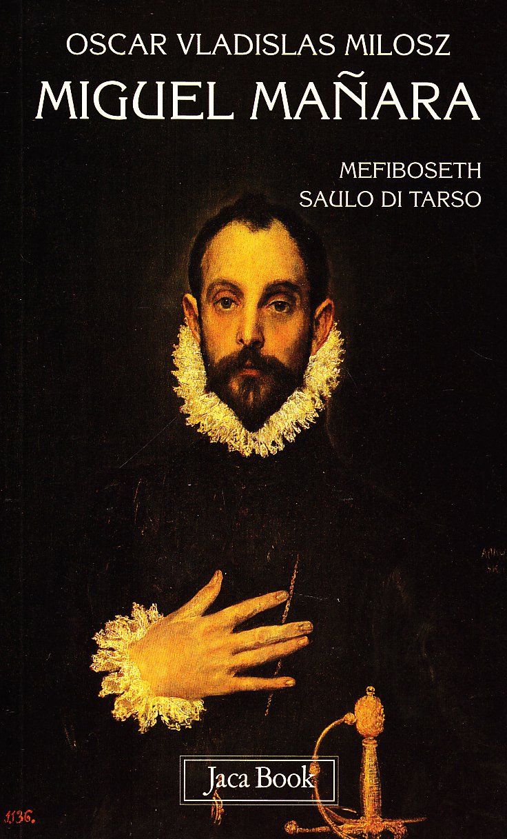 Miguel Manara: Mefiboseth-Saulo di Tarso-Teatro (Mondi letterari) Drama