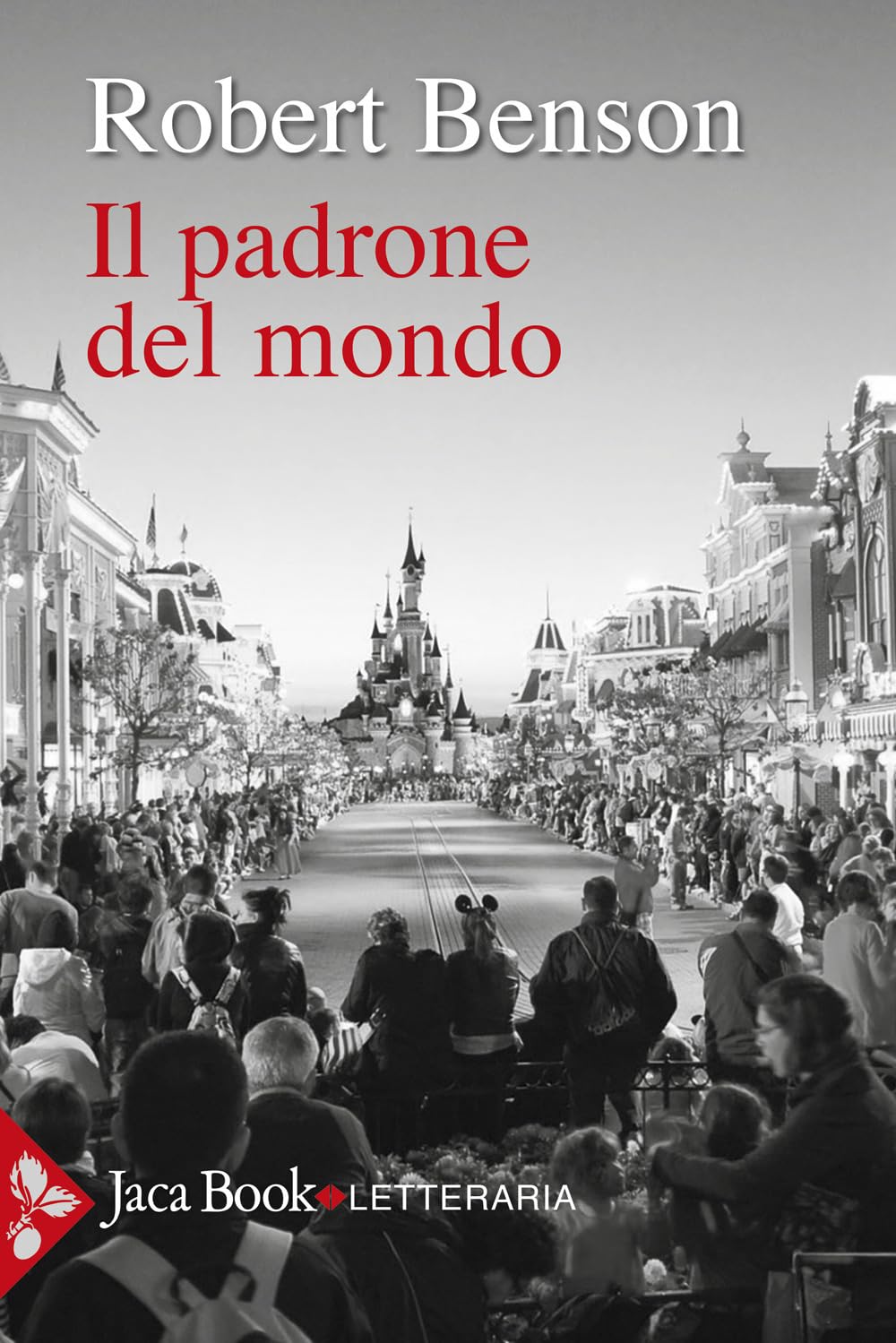 Il padrone del mondo (Jaca letteraria) Classics