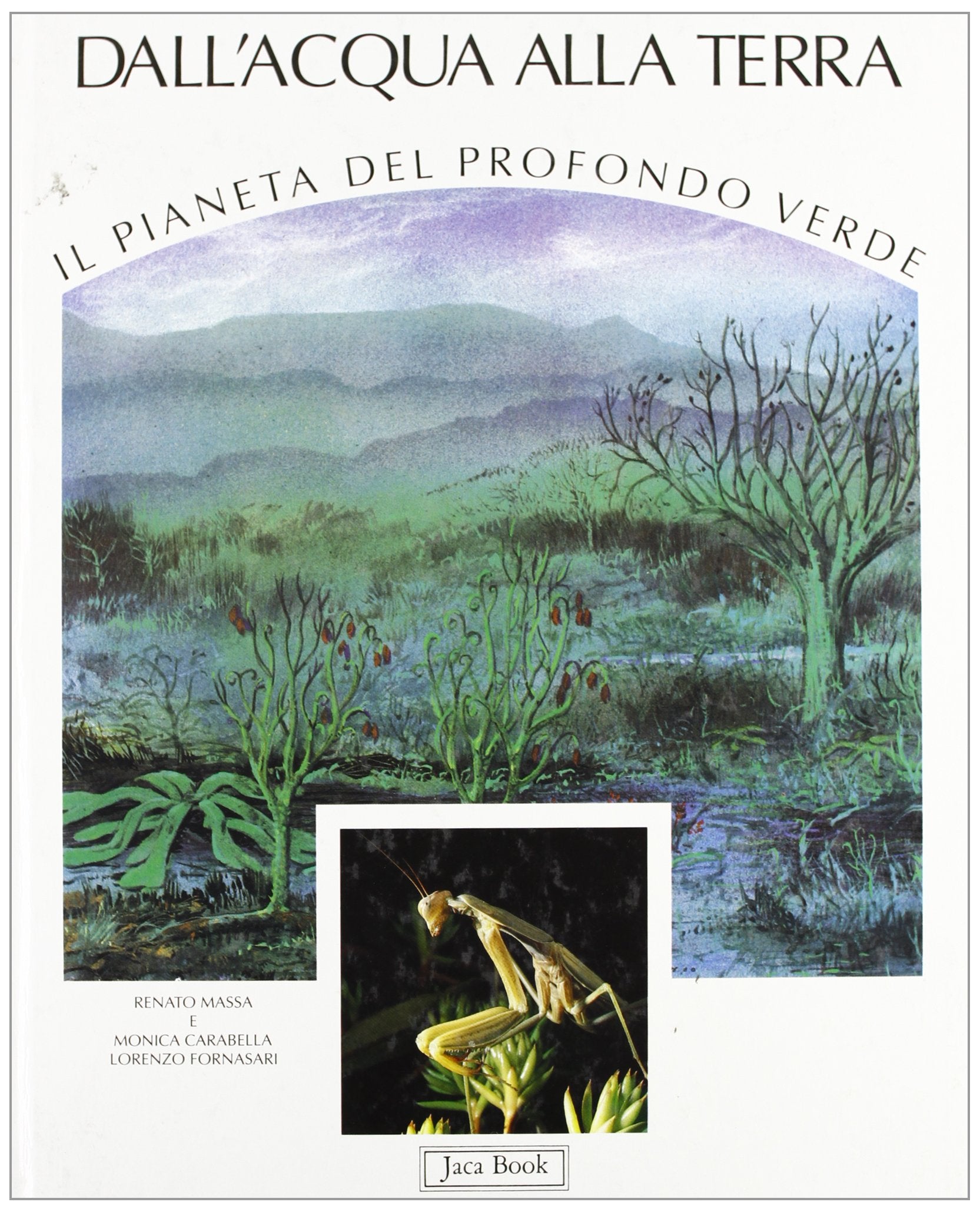 Dall'acqua alla terra (Il pianeta del profondo verde, Band 2) Children's books